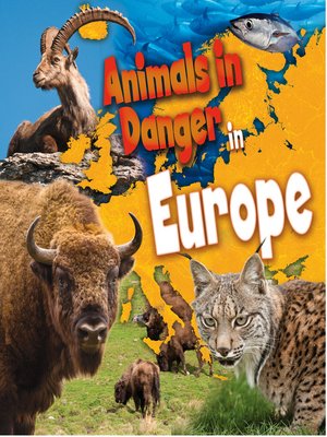 cover image of Animals in Danger in Europe